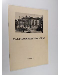 käytetty teos Valtionarkiston opas