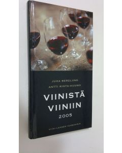 käytetty kirja Viinistä viiniin 2005 : viininystävän vuosikirja