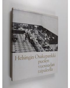 Kirjailijan Egidius Ginström käytetty kirja Helsingin osakepankki puolen vuosisadan taipaleella