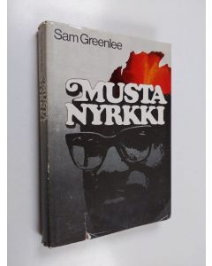 Kirjailijan Sam Greenlee käytetty kirja Musta nyrkki