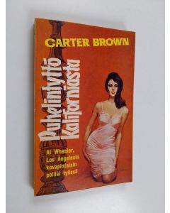 Kirjailijan Carter Brown käytetty kirja Puhelintyttö Kaliforniasta