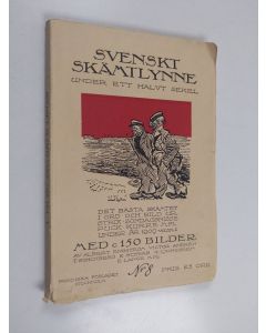 käytetty kirja Svenskt skämtlynne : under ett halvt sekel - vol. 8 1913
