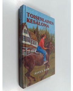 Kirjailijan Joan Weir käytetty kirja Toisenlainen kesäloma