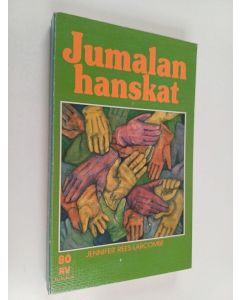 Kirjailijan Jennifer Rees-Larcombe käytetty kirja Jumalan hanskat