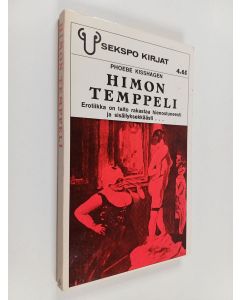 Kirjailijan Phoebe Kisshagen käytetty kirja Himon temppeli