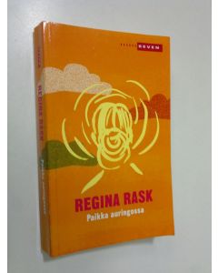 Kirjailijan Regina Rask käytetty kirja Paikka auringossa