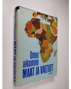 Tekijän Gustav Fochler-Hauke  käytetty kirja Oman aikamme maat ja valtiot : poliittis-maantieteellinen käsikirja