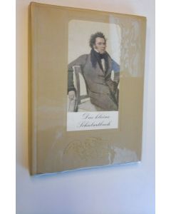 Kirjailijan Elisabeth Pable käytetty kirja Das kleine Schubertbuch