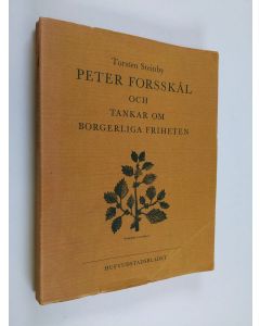 Kirjailijan Torsten Steinby käytetty kirja Peter Forsskål och Tankar om borgerliga friheten