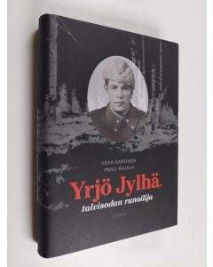 Kirjailijan Vesa Karonen käytetty kirja Yrjö Jylhä, talvisodan runoilija