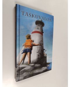 Kirjailijan Mika Ilmari Lehto käytetty kirja Taskuvaloa