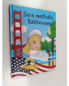 Kirjailijan Outi Hongisto käytetty kirja Sara matkalla Kaliforniassa