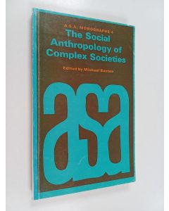 Kirjailijan Michael Banton käytetty kirja The Social Anthropology of Complex Societies