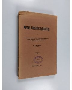 Kirjailijan A. A. A. Laitinen käytetty kirja Michael Wexionius-Gyldenstolpe