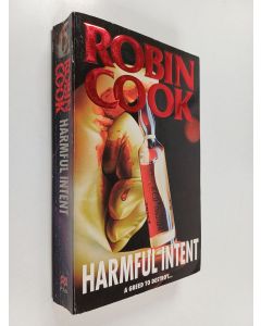 Kirjailijan Robin Cook käytetty kirja Harmful Intent