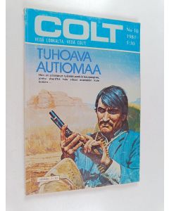 käytetty kirja Colt 10/1981 : Tuhoava autiomaa