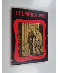 käytetty kirja Huumoria 1958 : valittu kokoelma parasta huumoria ja piirrosvitsejä