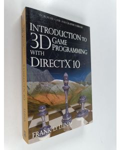 Kirjailijan Frank D. Luna käytetty kirja Introduction to 3D Game Programming with DirectX 10
