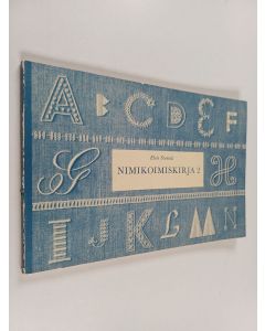 Kirjailijan Elsie Svennås käytetty kirja Nimikoimiskirja 2 : aakkoset sekä malleja vapaata ompelutapaa varten