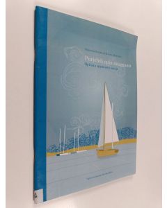 Kirjailijan Marianne Hemminki käytetty teos Purjehdi opin satamaan : opitaan oppimisen taitoja