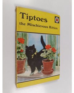 Kirjailijan Noel Barr käytetty kirja Tiptoes the Mischievous Kitten