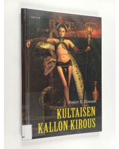 Kirjailijan Robert E. Howard käytetty kirja Kultaisen kallon kirous