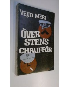 Kirjailijan Veijo Meri käytetty kirja Överstens chaufför