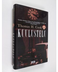 Kirjailijan Thomas H. Cook käytetty kirja Kuulustelu