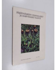 Kirjailijan Veli Haikonen käytetty kirja Päijät-Hämeen uhanalaiset ja harvinaiset kasvit