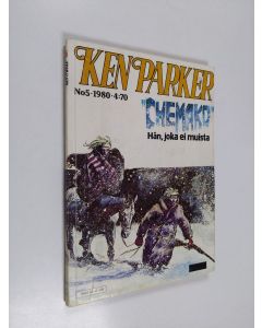 käytetty kirja Ken Parker 5/1980 : Chemako - Hän, joka ei muista