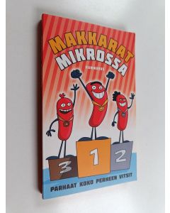 käytetty kirja Makkarat mikrossa : parhaat koko perheen vitsit