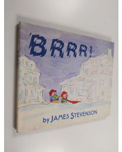 Kirjailijan James Stevenson käytetty kirja Brrr!