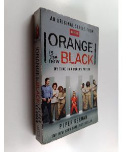 Kirjailijan Piper Kerman käytetty kirja Orange is the New Black - My time in women's prison