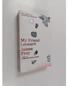 Kirjailijan James Frey käytetty kirja My Friend Leonard
