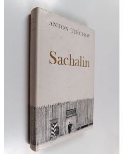 Kirjailijan Anton Tjechov käytetty kirja Sachalin