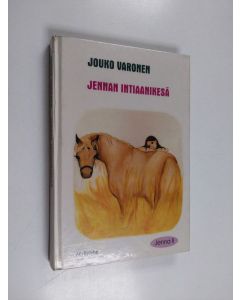 Kirjailijan Jouko Varonen käytetty kirja Jennan intiaanikesä
