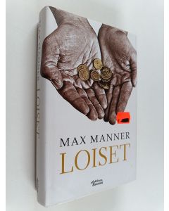 Kirjailijan Max Manner käytetty kirja Loiset