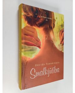 Kirjailijan David Foenkinos käytetty kirja Smalkjūtība