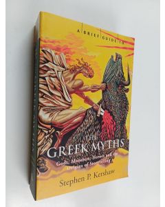 Kirjailijan Stephen P. Kershaw käytetty kirja A brief guide to the Greek myths