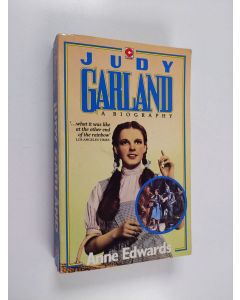 Kirjailijan Anne Edwards käytetty kirja Judy Garland