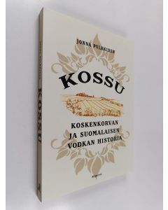 Kirjailijan Jonna Pulkkinen käytetty kirja Kossu