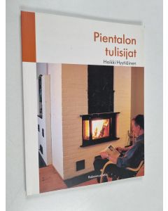 Kirjailijan Heikki Hyytiäinen käytetty kirja Pientalon tulisijat