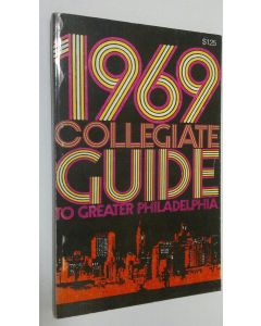 käytetty kirja 1969 collegiate guide to greater Philadelphia