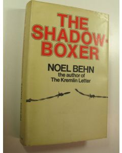 Kirjailijan Noel Behn käytetty kirja The Shadowboxer