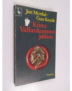 Kirjailijan Gun Kessle käytetty kirja Kiina : vallankumous jatkuu