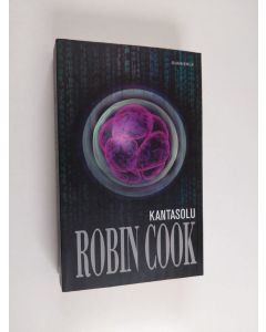 Kirjailijan Robin Cook käytetty kirja Kantasolu