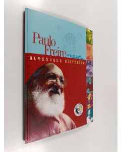 käytetty kirja Paulo freire educar para transformar almanaque historico