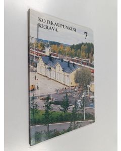 käytetty kirja Kotikaupunkini Kerava 7