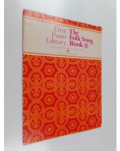 Kirjailijan Poldi Zeitlin käytetty teos First Piano Library : The Folk Song Book 2