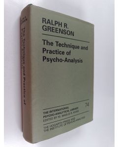 Kirjailijan Ralph R. Greenson käytetty kirja The technique and practice of psychoanalysis 1